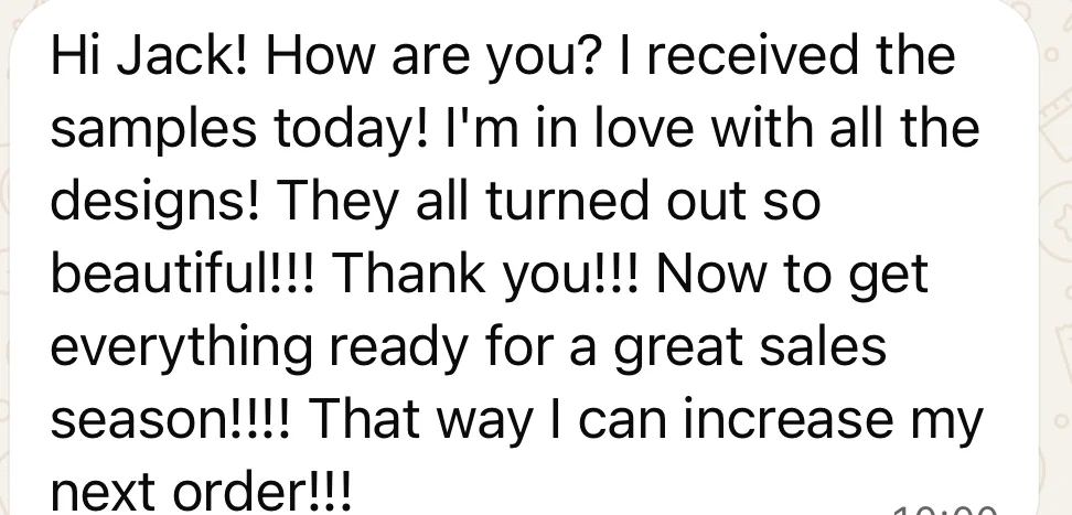 Customer WhatsApp feedback: loved all the sample designs